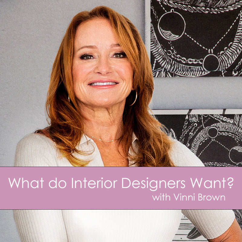 Expert Course - What Do Interior Designers Want?